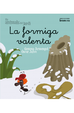 La formiga valenta
