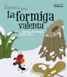 La formiga valenta