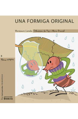 Una formiga original