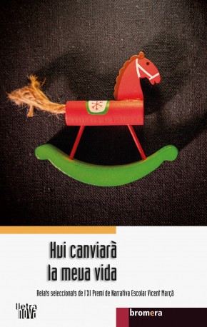 Hui canviarà la meua vida