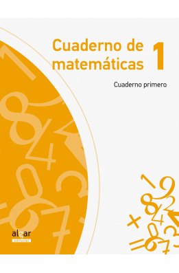 Cuaderno de matemáticas 1 (Cuaderno primero)
