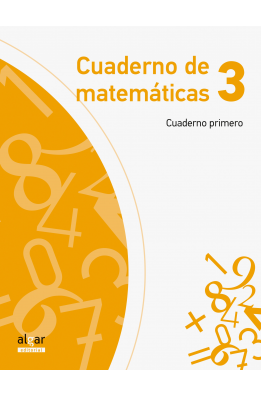 Cuaderno de matemáticas 3 (Cuaderno primero)