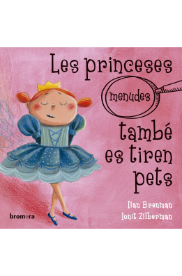 Les princeses (menudes) també es tiren pets
