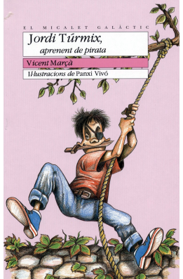 Jordi Túrmix, aprenent de pirata