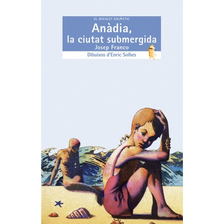 Anàdia, la ciutat submergida