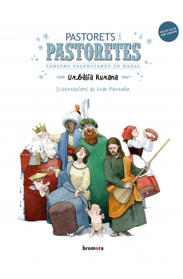 Pastorets i pastoretes. Cançons valencianes de Nadal