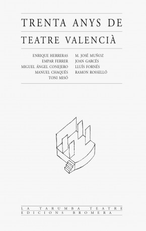 Trenta anys de teatre valencià