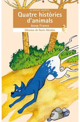 Quatre històries d'animals