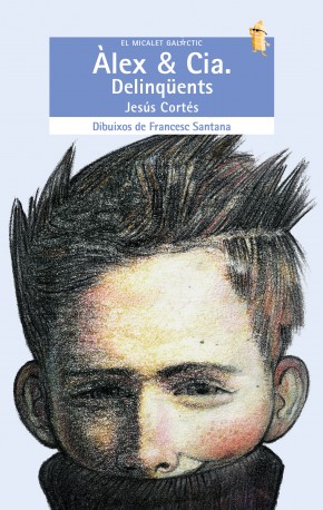 Àlex and Cia. Delinqüents