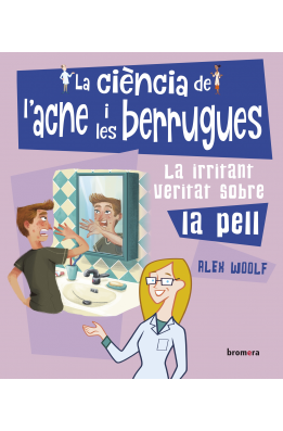 La ciència de l'acne i les berrugues