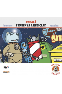 Babalà t'ensenya a reciclar