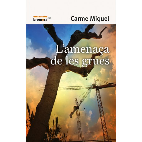 L'amenaça de les grues