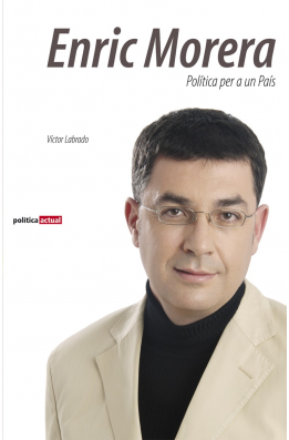 Enric Morera. Política per a un País