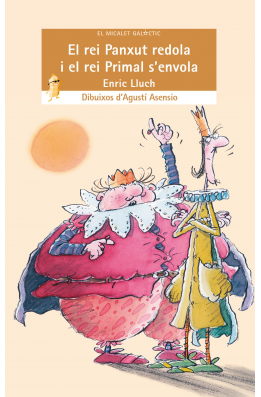 El rei Panxut redola i el rei Primal s'envola