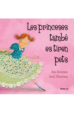 Les princeses també es tiren pets