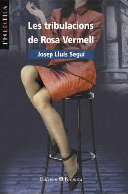 Les tribulacions de Rosa Vermell