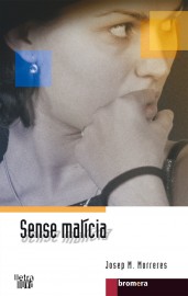 Sense malícia