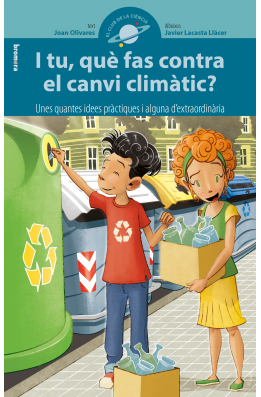 I tu, què fas contra el canvi climàtic?