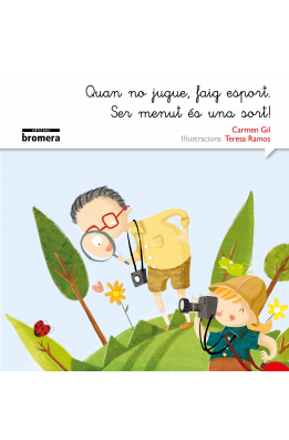 Quan no jugue, faig esport. Ser menut és una sort! (versió manuscrita)