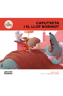 Caputxeta i el Llop Borinot