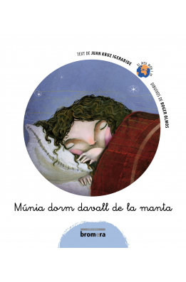 Múnia dorm davall de la manta