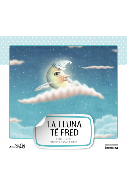 La lluna té fred