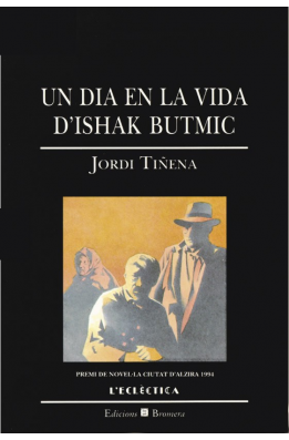 Un dia en la vida d'Ishak Butmic