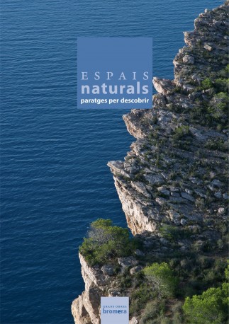 Espais naturals. Paratges per descobrir