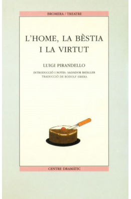 L'home, la bèstia i la virtut