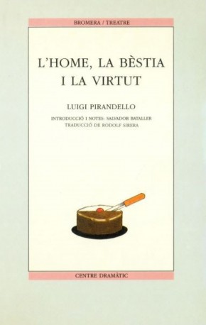 L'home, la bèstia i la virtut