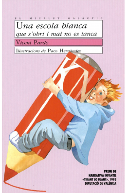 Una escola blanca que s'obri i mai no es tanca