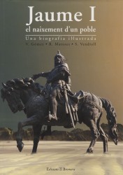 Jaume I. El naixement d'un poble. Una biografia il·lustrada