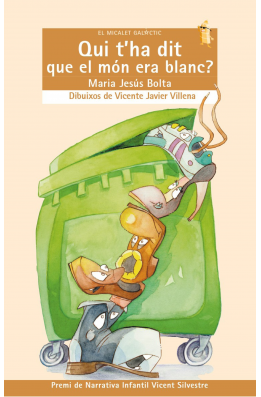 Qui t'ha dit que el món era blanc?