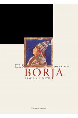 Els Borja. Família i mite