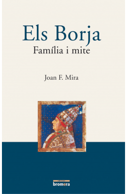 Els Borja. Família i mite