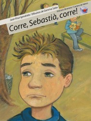 Corre, Sebastià, corre!