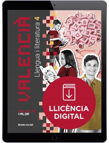 Valencià. Llengua i literatura 4. Projecte Valor (llicència digital)