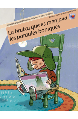 La bruixa que es menjava les paraules boniques