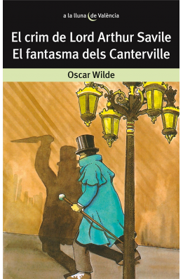 El crim de Lord Arthur Savile. El fantasma dels Canterville