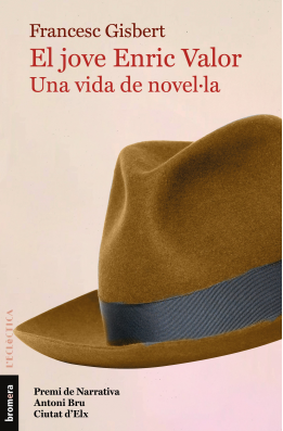 El jove Enric Valor, Una vida de novel·la