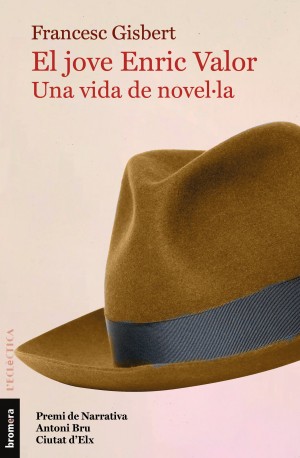 El jove Enric Valor, Una vida de novel·la