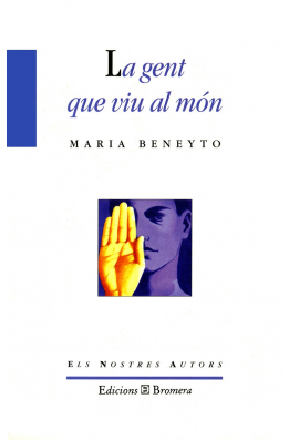 La gent que viu al món