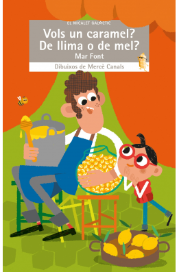 Vols un caramel? De llima o de mel?