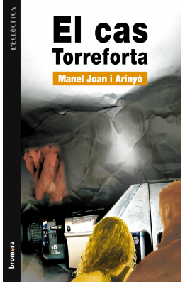 El cas Torreforta