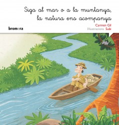 Siga al mar o a la muntanya, la natura ens acompanya (versió manuscrita)