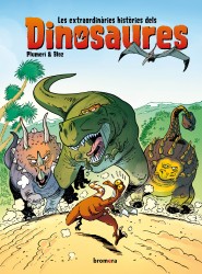 Les extraordinàries històries dels dinosaures