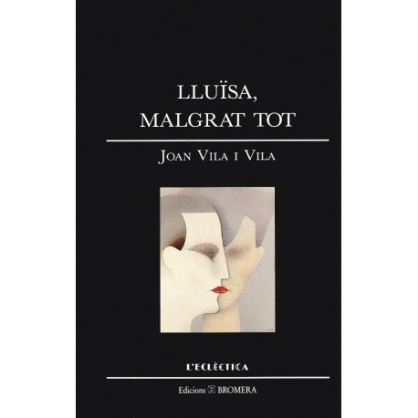 Lluïsa, malgrat tot