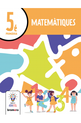 Matemàtiques 5. Projecte Fèrtil  