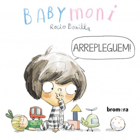 Babymoni. Arrepleguem!