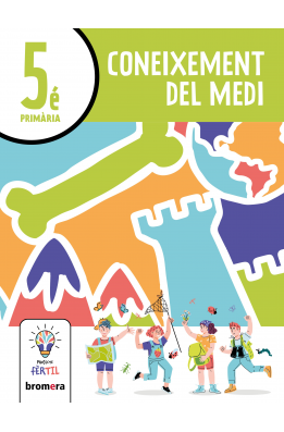 Coneixement del Medi 5é. Projecte Fèrtil 